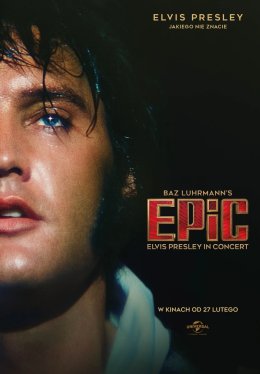 EPiC: Elvis Presley in Concert (2D/oryginalny)