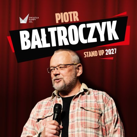 Piotr Bałtroczyk Stand-up